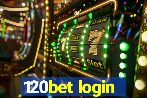 120bet login